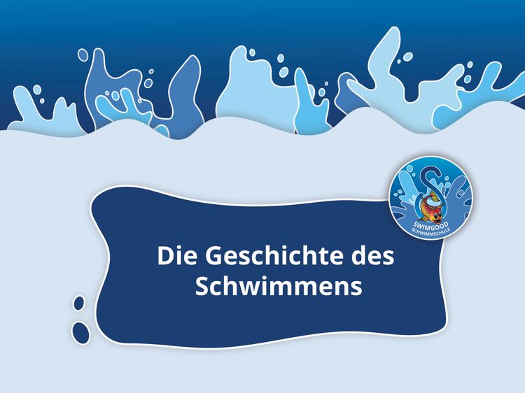 Die Geschichte des Schwimmens – überlebensnotwendig war es schon immer